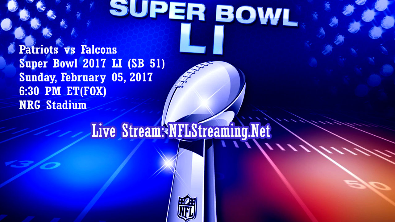 Super Bowl 2017 Live Stream Games